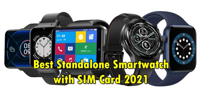 8 Smartwatch แบบสแตนด์อโลนที่ดีที่สุดสำหรับปี 2021