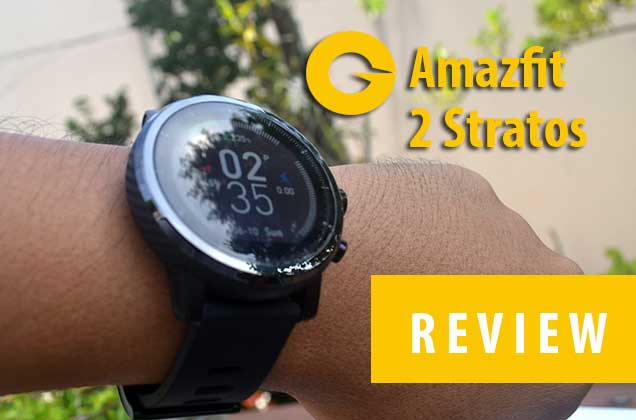 [รีวิว] Amazfit 2 Stratos –สุดยอดฟีเจอร์ที่คุณจะหลงรัก