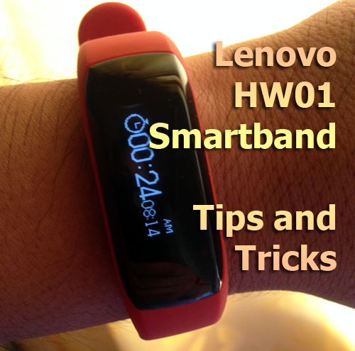 เคล็ดลับและเทคนิค Lenovo HW01 Smartwatch – ใช้ประโยชน์สูงสุดจาก Smartband ของคุณ your