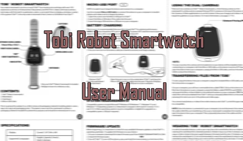 [PDF]คู่มือการใช้งาน Tobi Robot Smartwatch -ดาวน์โหลด